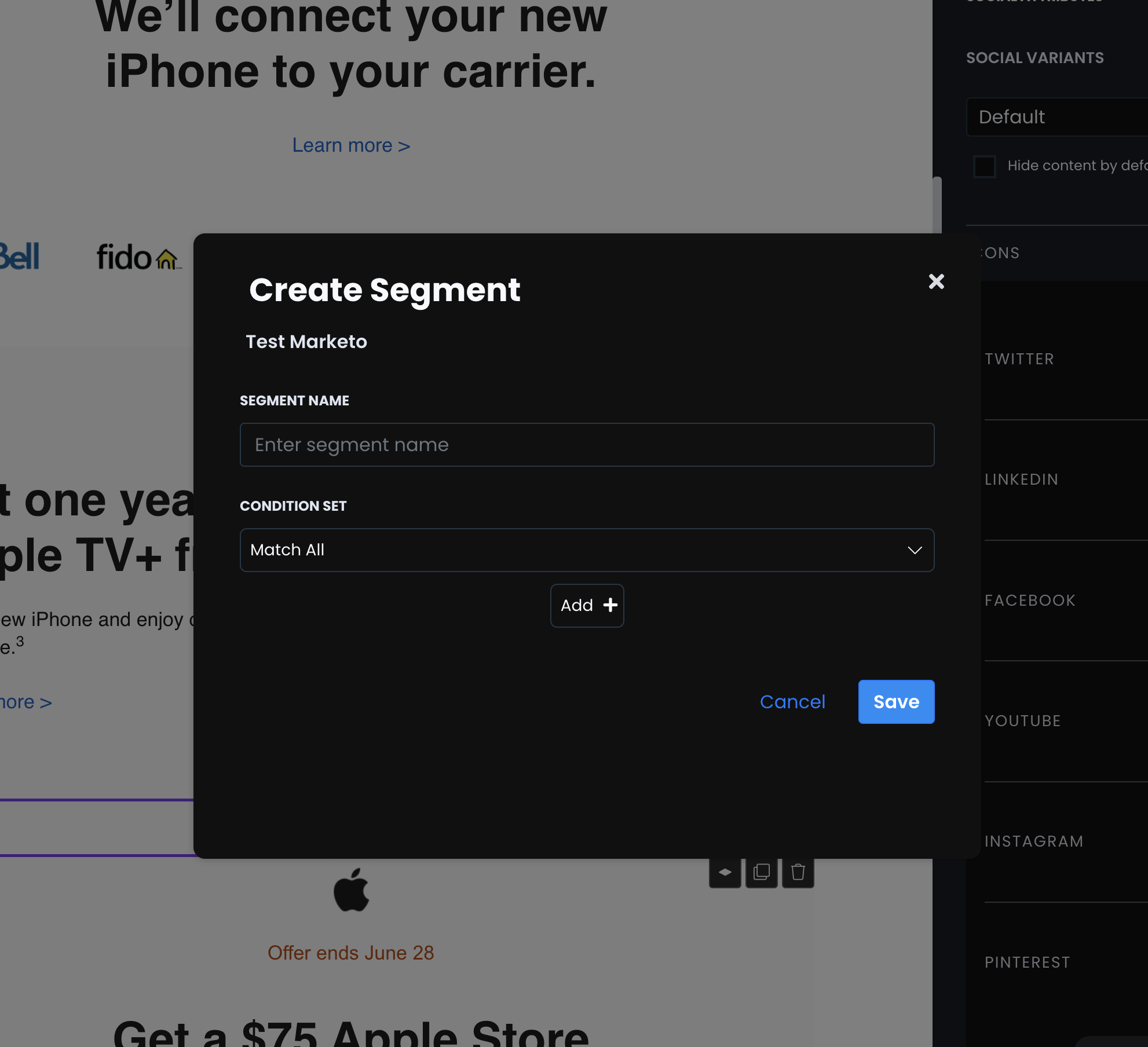 Create Segment dialog with segment name, condition set, and Add and Save controls