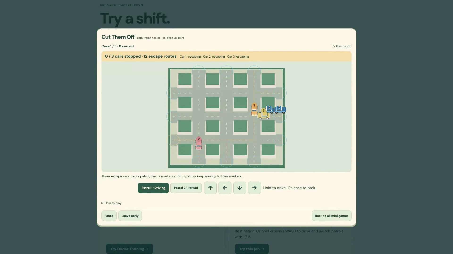 Drive patrol cars through a road grid to intercept escaping cars.